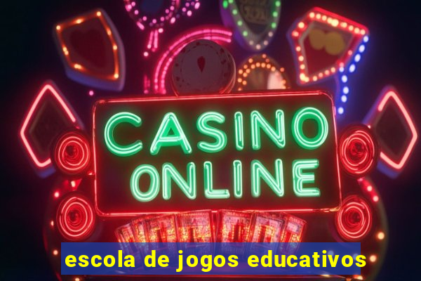 escola de jogos educativos